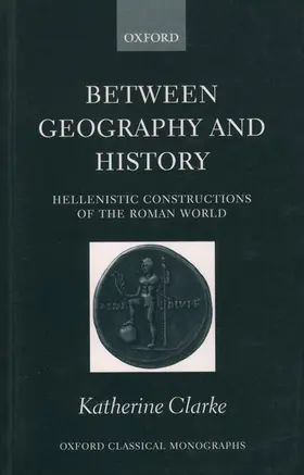 Clarke |  Between Geography and History | Buch |  Sack Fachmedien