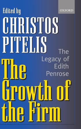 Penrose / Pitelis |  The Growth of the Firm | Buch |  Sack Fachmedien