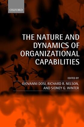 Dosi / Nelson / Winter | The Nature and Dynamics of Organizational Capabilities | Buch | 978-0-19-924854-4 | sack.de