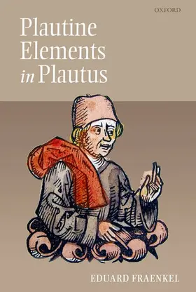 Fraenkel |  Plautine Elements in Plautus | Buch |  Sack Fachmedien