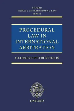 Petrochilos |  Procedural Law in International Arbitration | Buch |  Sack Fachmedien