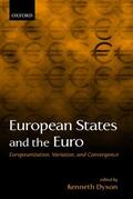 Dyson |  European States and the Euro: Europeanization, Variation, and Convergence | Buch |  Sack Fachmedien