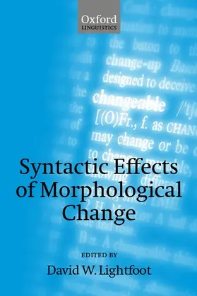 Lightfoot |  Syntactic Effects of Morphological Change | Buch |  Sack Fachmedien