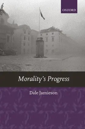 Jamieson |  Morality's Progress | Buch |  Sack Fachmedien