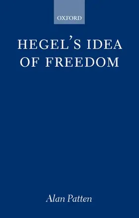 Patten |  Hegel's Idea of Freedom | Buch |  Sack Fachmedien