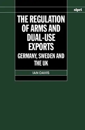 Davis |  SIPRI REG ARMS DUAL-USE EXP C | Buch |  Sack Fachmedien