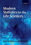 Grafen / Hails |  Modern Statistics for the Life Sciences | Buch |  Sack Fachmedien