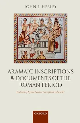 Healey |  Textbook of Syrian Semitic Inscriptions, Volume IV | Buch |  Sack Fachmedien