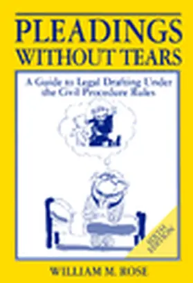 Rose |  Pleadings Without Tears | Buch |  Sack Fachmedien