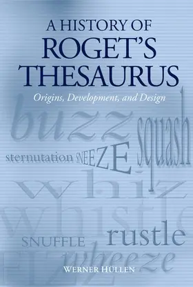 Hullen / Hüllen |  A History of Roget's Thesaurus | Buch |  Sack Fachmedien