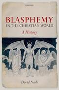 Nash |  Blasphemy in the Christian World: A History | Buch |  Sack Fachmedien