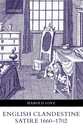 Love |  English Clandestine Satire, 1660-1702 | Buch |  Sack Fachmedien