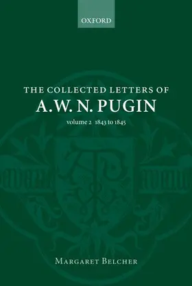 Pugin / Belcher |  The Collected Letters of A. W. N. Pugin | Buch |  Sack Fachmedien