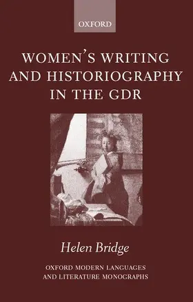 Bridge |  Women's Writing and Historiography in the Gdr | Buch |  Sack Fachmedien