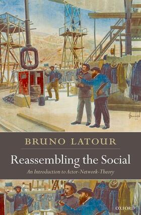Latour |  Reassembling the Social | Buch |  Sack Fachmedien