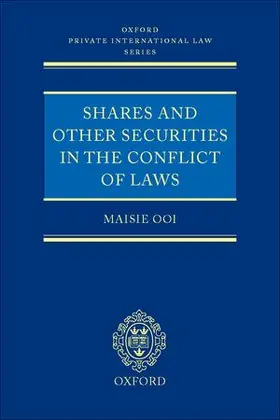 Ooi |  Shares and Other Securities in the Conflict of Laws | Buch |  Sack Fachmedien
