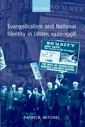 Mitchel |  Evangelicalism and National Identity in Ulster, 1921-1998 | Buch |  Sack Fachmedien