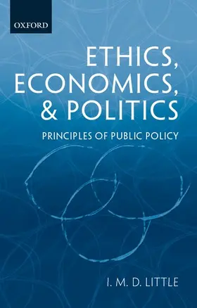 Little | Ethics, Economics, and Politics | Buch | 978-0-19-925704-1 | www.sack.de