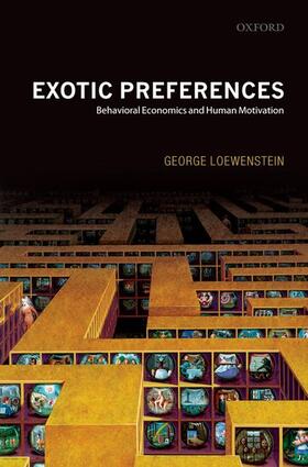Loewenstein | Exotic Preferences | Buch | 978-0-19-925708-9 | sack.de