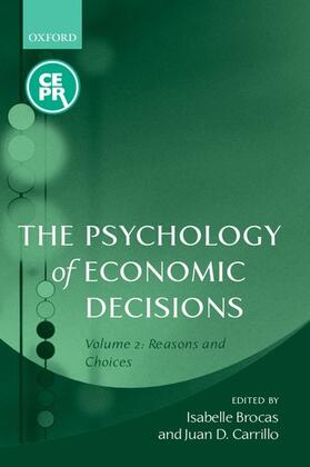 Brocas / Carrillo | The Psychology of Economic Decisions, Volume 2 | Buch | 978-0-19-925722-5 | sack.de