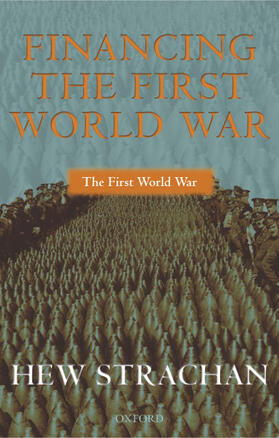 Strachan | Financing the First World War | Buch | 978-0-19-925727-0 | sack.de
