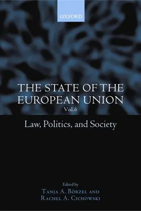 Cichowski / Börzel / Borzel |  The State of the European Union, 6 | Buch |  Sack Fachmedien