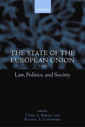 Borzel / Börzel / Bvrzel | The State of the European Union, 6 | Buch | 978-0-19-925740-9 | sack.de