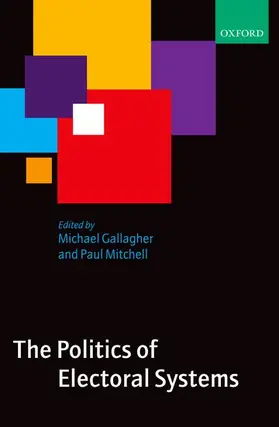 Gallagher / Mitchell | The Politics of Electoral Systems | Buch | 978-0-19-925756-0 | www.sack.de