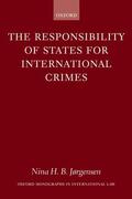 Jorgensen / Jørgensen |  The Responsibility of States for International Crimes | Buch |  Sack Fachmedien