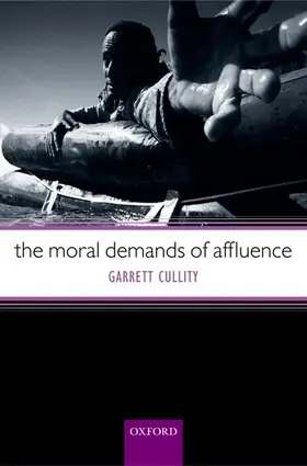Cullity |  The Moral Demands of Affluence | Buch |  Sack Fachmedien