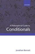 Bennett |  A Philosophical Guide to Conditionals | Buch |  Sack Fachmedien