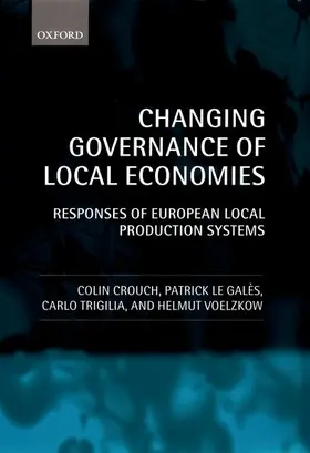 Le Gales / Crouch / Trigilia |  Changing Governance of Local Economies | Buch |  Sack Fachmedien