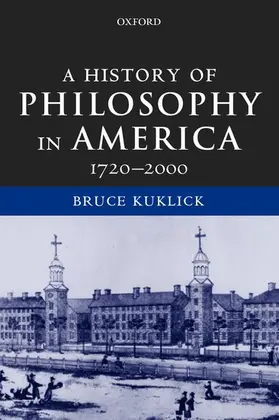 Kuklick |  A History of Philosophy in America | Buch |  Sack Fachmedien