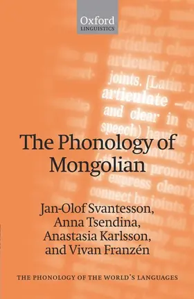 Svantesson / Tsendina / Karlsson | The Phonology of Mongolian | Buch | 978-0-19-926017-1 | www.sack.de