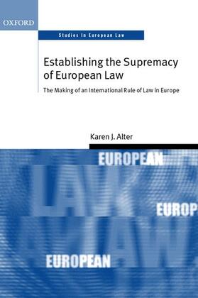 Alter | Establishing the Supremacy of European Law | Buch | 978-0-19-926099-7 | sack.de