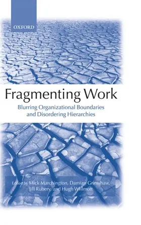 Marchington / Grimshaw / Rubery |  Fragmenting Work | Buch |  Sack Fachmedien