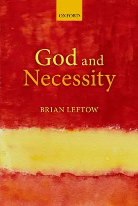 Leftow |  God and Necessity | Buch |  Sack Fachmedien