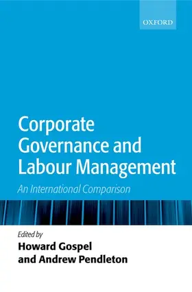 Gospel / Pendleton |  Corporate Governance and Labour Management | Buch |  Sack Fachmedien