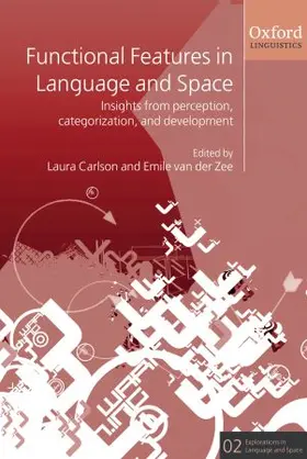 Carlson / van der Zee / Zee |  Functional Features in Language and Space | Buch |  Sack Fachmedien