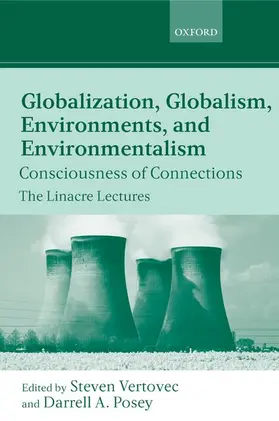 Vertovec / Posey |  Globalization, Globalism, Environments, and Environmentalism | Buch |  Sack Fachmedien