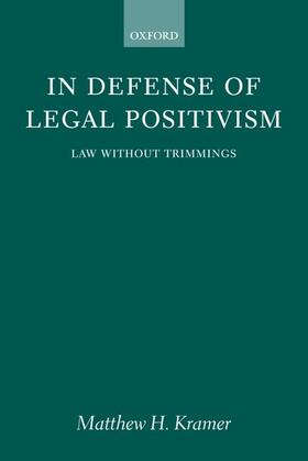 Kramer | In Defense of Legal Positivism | Buch | 978-0-19-926483-4 | sack.de