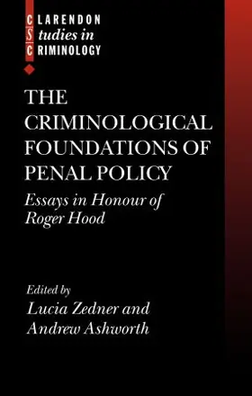 Zedner / Ashworth |  The Criminological Foundations of Penal Policy | Buch |  Sack Fachmedien
