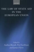 Biondi / Eeckhout / Flynn |  The Law of State Aid in the European Union | Buch |  Sack Fachmedien