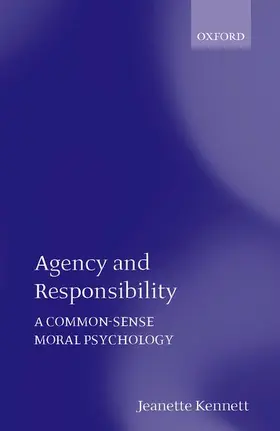 Kennett | Agency and Responsibility | Buch | 978-0-19-926630-2 | sack.de