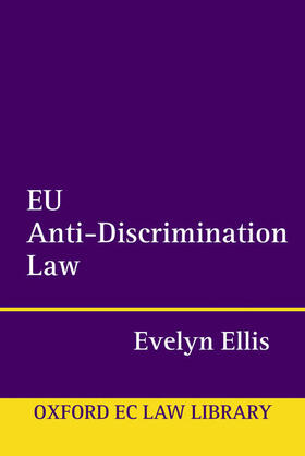 Ellis | EU Anti-Discrimination Law | Buch | 978-0-19-926683-8 | sack.de