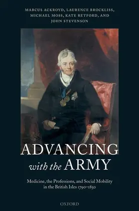 Ackroyd / Brockliss / Moss |  Advancing with the Army | Buch |  Sack Fachmedien