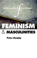 Murphy |  Feminism and Masculinities | Buch |  Sack Fachmedien