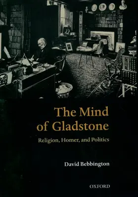 Bebbington |  The Mind of Gladstone | Buch |  Sack Fachmedien