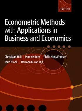 Heij / de Boer / van Dijk | Econometric Methods with Applications in Business and Economics | Buch | 978-0-19-926801-6 | sack.de