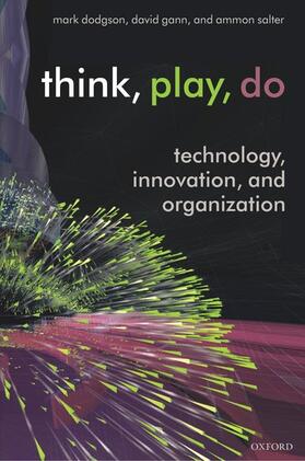 Dodgson / Gann / Salter |  Think, Play, Do | Buch |  Sack Fachmedien